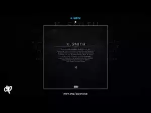 K. Smith - Sacrafice (ft. Roccstar)